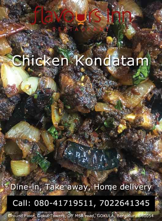 Flavours Inn, Gokula, Bangalore - Chicken Kondatam