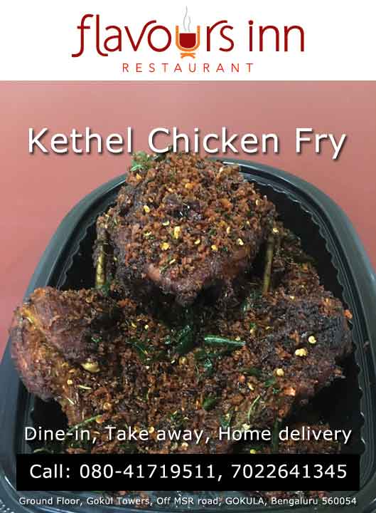 Flavours Inn, Gokula, Bangalore - Kethel Chicken Fry