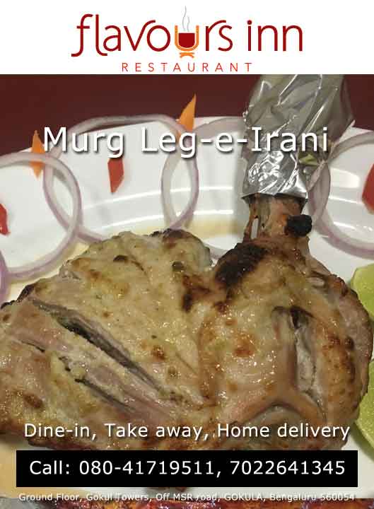 Flavours Inn, Gokula, Bangalore - Murg Leg-e-Irani